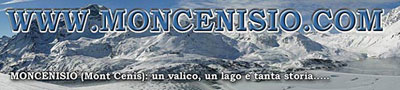 Moncenisio (Mont Cenis): un valico, un lago e tanta storia...